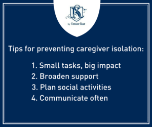 Tips for preventing caregiver isolation from The Kenwood by Senior Star