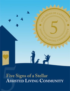 5 Signs of a Stellar Assisted Living Community
