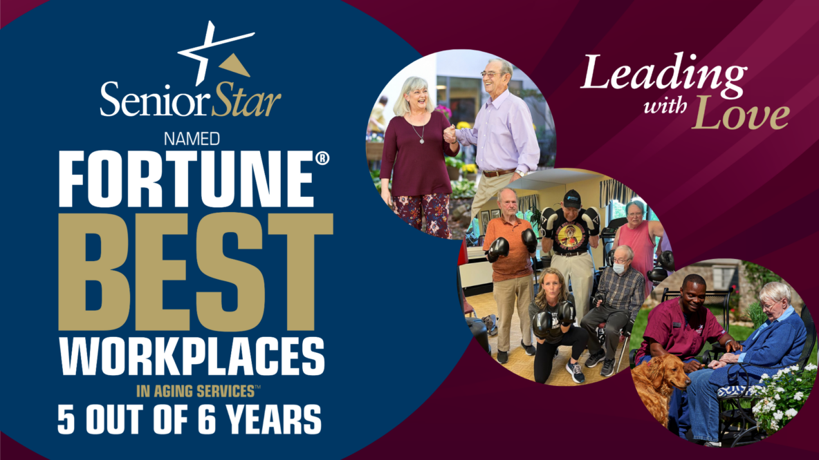 Senior Star named FORTUNE Best Workplaces in Aging Services™ 2023 ~ Leading with Love!